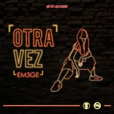 Otra Vez 專輯 Em3ge