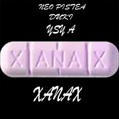 Xanax 专辑 DUKI/Neo Pistea/Khea