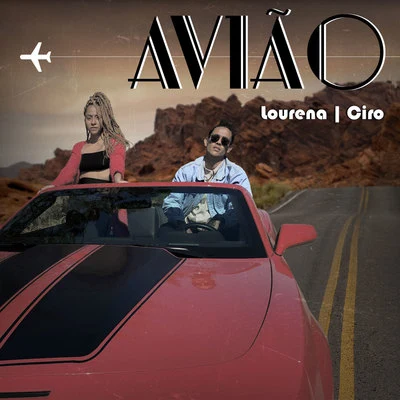 Avião 专辑 Lourena/Caio Passos/Dj Gusta