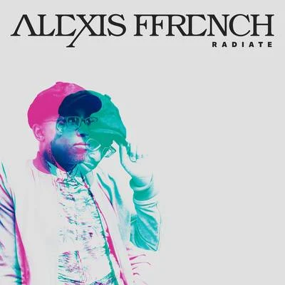 Radiate 專輯 Alexis Ffrench