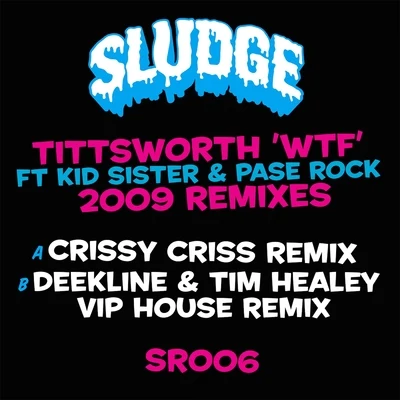 WTF 2009 Remixes 專輯 Tittsworth