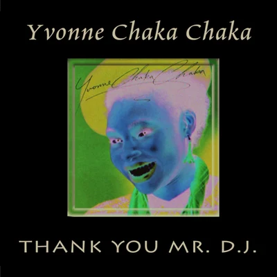 Thank You Mr. D.J 專輯 Amanda Black/Yvonne Chaka Chaka