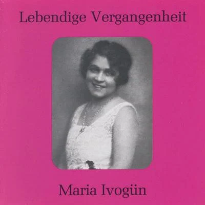 Lebendige Vergangenheit - Maria Ivogün 專輯 Leo Blech/Maria Ivogun/Berlin State Opera Orchestra