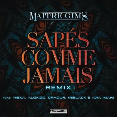 Sapés comme jamais (Remix) 专辑 Maître Gims/Alvaro Soler