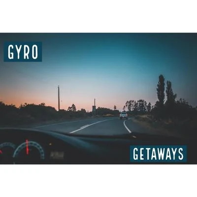 GYRO Getaways