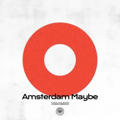 Amsterdam Maybe feat. SHIMA 專輯 AMPM