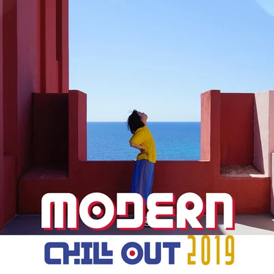 Modern Chill Out 2019: Fresh Music for Relaxation, Ambient Chillout Trance, Relax, Zen, Beach Music, Ibiza Lounge 專輯 Ibiza Chill Out/Ibiza Dance Party/Chill Out 2018