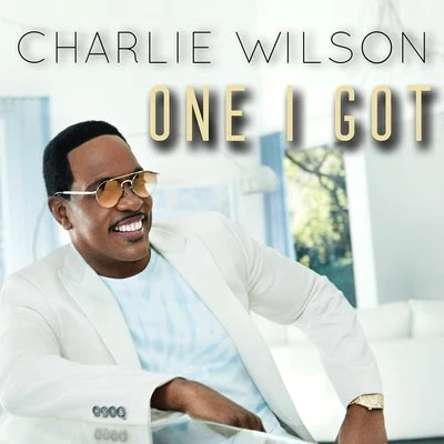 One I Got 專輯 Charlie Wilson