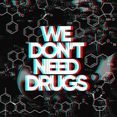 We Dont Need Drugs 專輯 Gandolfi B./RQntz