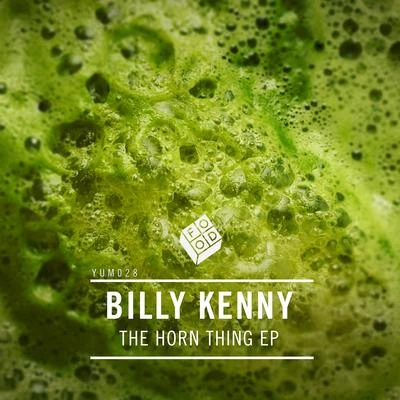 Billy KennyPart Timer The Horn Thing EP