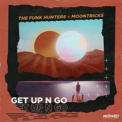 Get Up N Go 专辑 The Funk Hunters