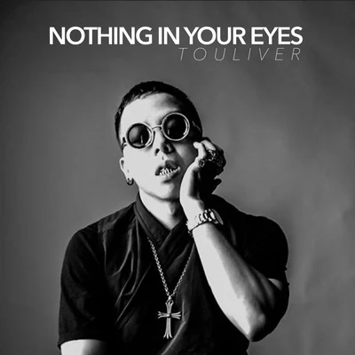 Nothing In Your Eyes 專輯 Touliver