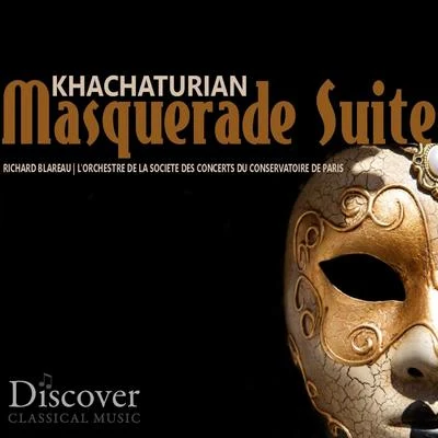 Khachaturian: Masquerade Suite 專輯 Roger Desormiere/L'Orchestre de la Societe des Concerts du Conservatoire de Paris