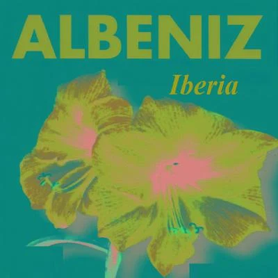 Albéniz - Iberia 專輯 Isaac Albéniz