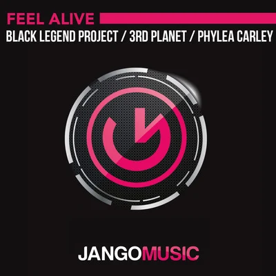 Feel Alive 專輯 Black Legend Project