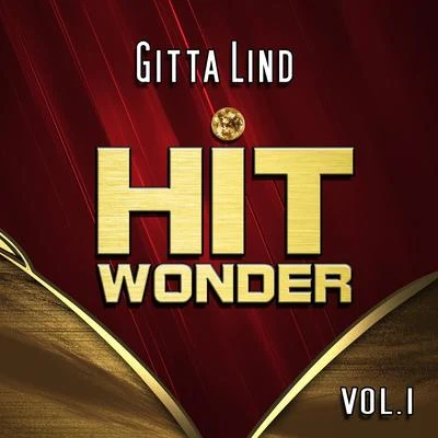 Hit Wonder: Gitta Lind, Vol. 1 專輯 Gitta Lind