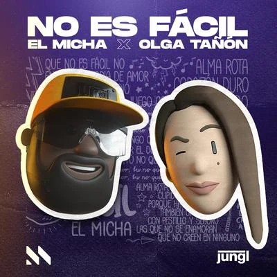 No Es Fácil (Remix) 專輯 El Micha