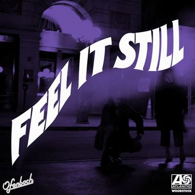 Feel It Still (Ofenbach Remix) 專輯 Ofenbach