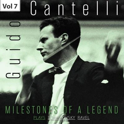 Milestones of a Legend: Guido Cantelli, Vol. 7 專輯 Guido Cantelli