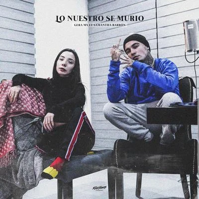 Lo Nuestro Se Murió 專輯 Dharius/Gera MX