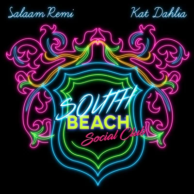 South Beach Social Club (Radio Edit) 专辑 VALE/Kat Dahlia