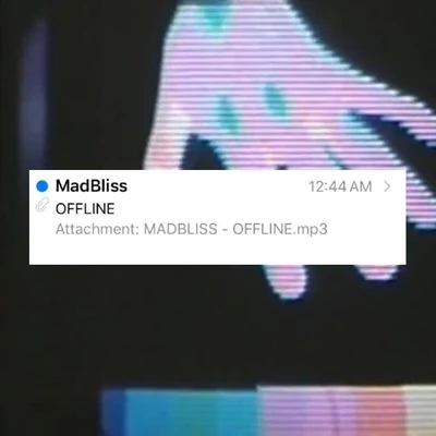 OFFLINE 专辑 MadBliss