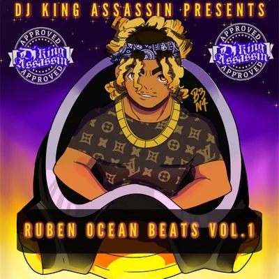 DJ King Assassin Presents Ruben Ocean Beats Vol.1 專輯 DJ King Assassin/JT the Bigga Figga