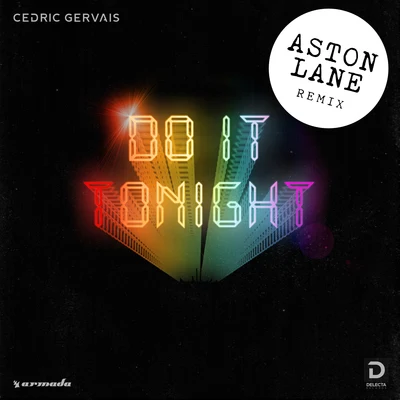 Cedric GervaisJack Wilby Do It Tonight (Aston Lane Remix)