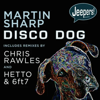 Disco Dog 專輯 Martin Sharp