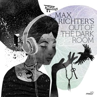 Out of the Dark Room 专辑 Max Richter