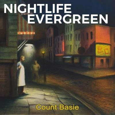 Count BasieJimmy Rushing Nightlife Evergreen