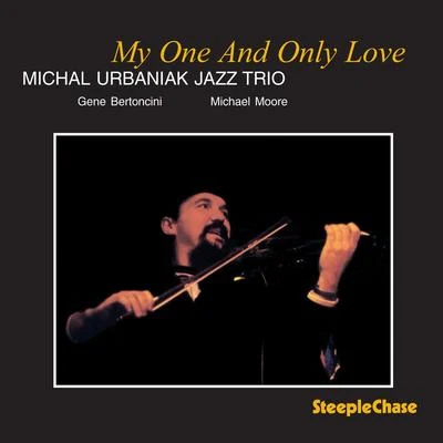 My One and Only Love 專輯 donGURALesko/Michal Urbaniak