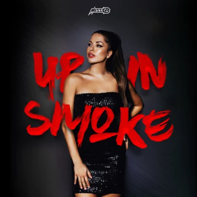 Up In Smoke 專輯 Miss K8