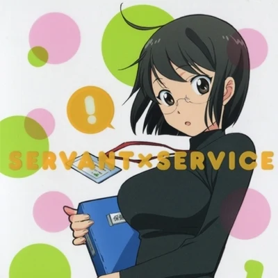 Servant x Service OP Single - May I Help You? 專輯 茅野愛衣/遠藤ゆりか