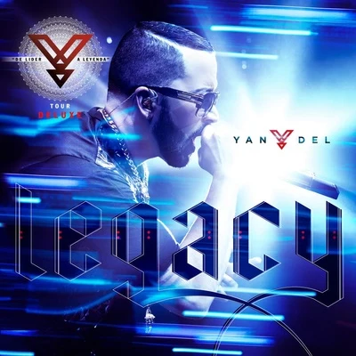 Legacy - De Líder a Leyenda Tour (Deluxe Edition) 專輯 Yandel