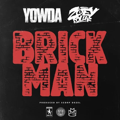 Brick Man 專輯 Zoey Dollaz/DJ SUPA D/MR TAFFA/TJ/Chris Brown