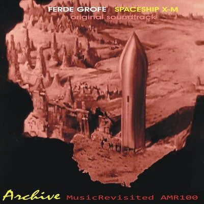 OST Rocketship X-M 專輯 Ferde Grofe/Aaron Copland