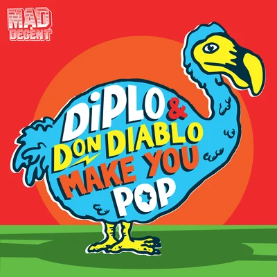 Make You Pop 專輯 Diplo