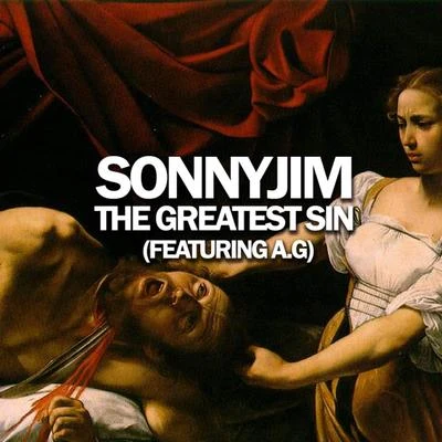 The Greatest Sin 专辑 SonnyJim/Vandal Savage/J/littles/Quintino & Blasterjaxx