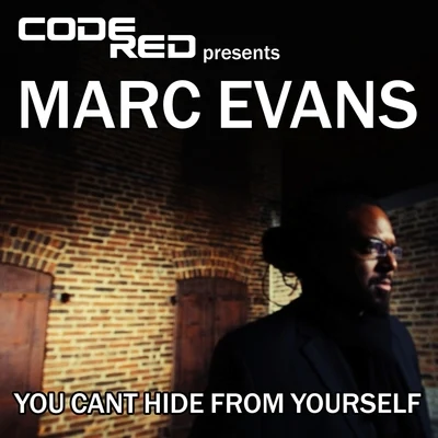 You Cant Hide from Yourself 專輯 Marc Evans