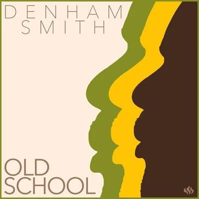 Old School 專輯 Denham Smith