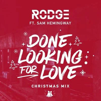 Done Looking For Love (Christmas Mix) 專輯 Rodge/Davide Svezza/Silvio Carrano