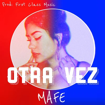 Otra Vez 专辑 Mafé/Boef