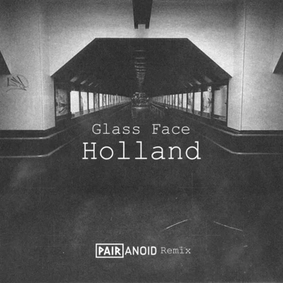 Holland (Pairanoid Remix) [feat. Pairanoid] 專輯 Mooij/Pairanoid