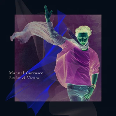 Manuel Carrasco Bailar El Viento