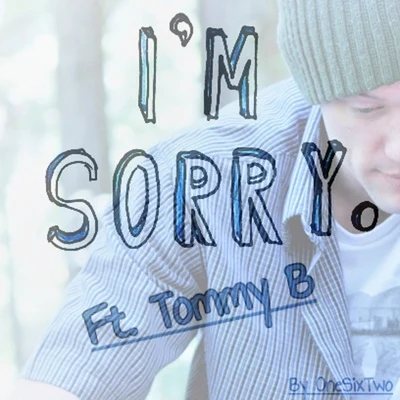 Im Sorry 專輯 Tommy B