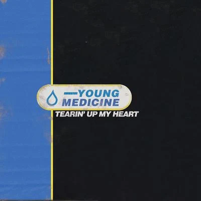 Tearin Up My Heart 專輯 Young Medicine