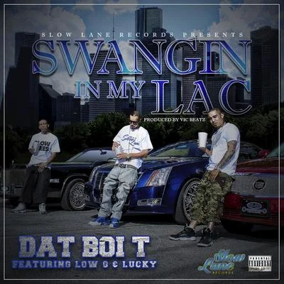 Swangin In My Lac 專輯 Dat Boi T/Quintino & Blasterjaxx/Rasheed