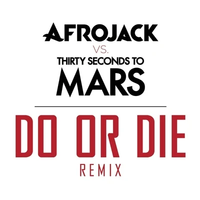 Do Or Die 專輯 30 Seconds to Mars