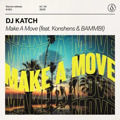 Make A Move 专辑 DJ Katch/Vershon